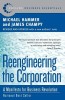 Reengineering the Corporation: A Manifesto for Business Revolution