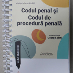 CODUL PENAL SI CODUL DE PROCEDURA PENALA , editie ingrijita de GEORGE ZLATI , ACTUALIZAT LA 1 OCT. 2023