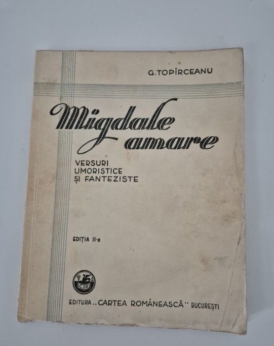 Carte veche George Toparceanu Migdale amare
