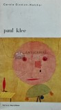 Paul Klee, Carola Giedion Welcker, 1972, Meridiane, Album Arta, 108 pagini, coperta brosata, Biblioteca de Arta