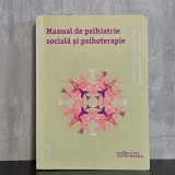 Klaus D&ouml;rner; Ursula Plog; Christine Teller; Frank Wendt - Manual de psihiatrie socială și psihoterapie
