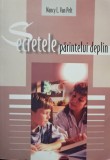 Nancy L. Van Pelt - Secretele parintelui deplin (Editia: 2012)