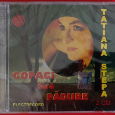 Tatiana Stepa - Copaci Fara Padure , dublu cd sigilat