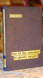 Cumpara ieftin Use of the omentum in plastic surgery (Institute of Oncology, Cluj Napoca, 1980) - Ion Kiricuta