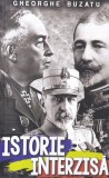 Gheorghe Buzatu - Istorie interzisa