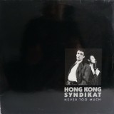 Vinil Hongkong Syndikat - Never Too Much (VG++/VG) Editie Rara Muzica