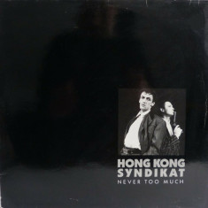 Vinil Hongkong Syndikat ‎– Never Too Much (VG++)