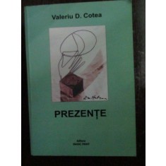 Prezente Valeriu D.Cotea