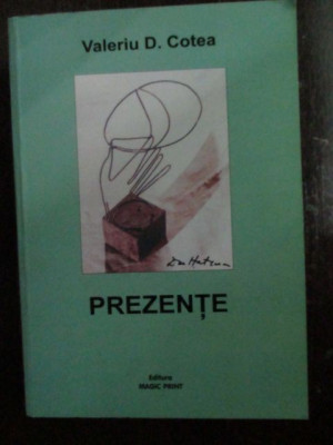 Prezente Valeriu D.Cotea foto