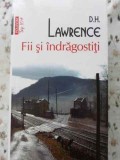 Fii si Indragostiti - David H. Lawrence, Polirom, 2011, Roman, Beletristica, 526 pagini