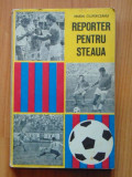 Reporter pentru Steaua