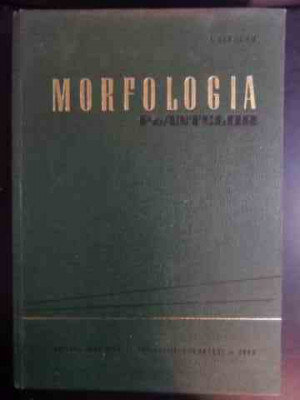 Morfologia Plantelor - I. Ciobanu ,542234 foto