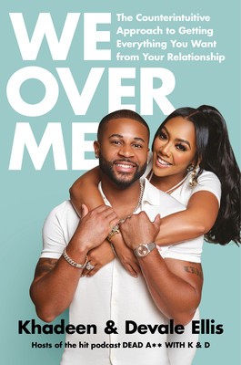 We Over Me: The Counterintuitive Approach to Getting Everything You Want from Your Relationship foto