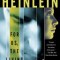 Robert A. Heinlein - For Us, the Living: A Comedy of Customs