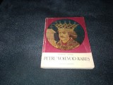 DUMITRU ALMAS - PETRU VOIEVOD RARES