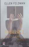 AS - ELLEN FELDMAN - PARISUL NU TE LASA SA UITI