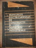 Manualul electricianului de constructii si instalatii industriale Canescu T.