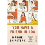 You Have a Friend In 10A