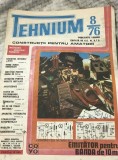 ZRL1 - Revista - Tehnium - - An. 1976 - Nr.8