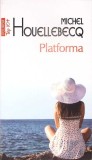 Platforma - Michel Houellebecq, Polirom, 2011, Roman, Beletristica, Limba Romana, Paperback