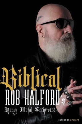 Biblical: Rob Halford&amp;#039;s Heavy Metal Scriptures foto
