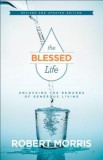 The Blessed Life: Unlocking the Rewards of Generous Living