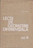 Lectii de Geometrie Diferentiala, Volumul al III-lea