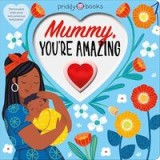 Mummy, You&#039;re Amazing