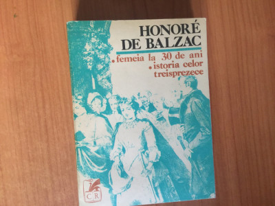 d5 Femeia la 30 de ani. Istoria celor treisprezece &amp;ndash; Honore de Balzac foto