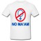Tricou &quot; NO MA&#039;AM &quot;