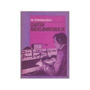 Gh. Stanciulescu - Cartea radioamatorului foto