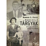 Menek&uuml;lő t&aacute;rgyak B&eacute;csi &aacute;lmok Amerik&aacute;ban - Monroe E. Price