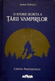 Cumpara ieftin O istorie secreta a Tarii Vampirilor. Cartea pricoliciului - 2018 - Adina Popescu (Z281)
