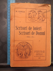 Scrisori de boieri - Scrisori de domni / Nicolae Iorga / editia III / 1931 1932 foto