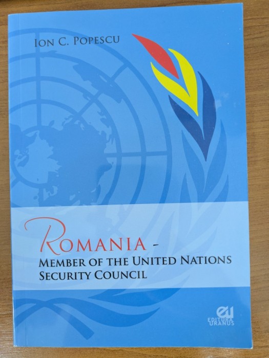 Romania Member of The United Nations Security Council