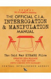 The Official CIA Interrogation and Manipulation Manual