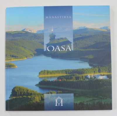 MANASTIREA OASA , ALBUM DE PREZENTARE , 2013 foto