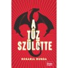A tűz sz&uuml;l&ouml;tte - Rosaria Munda