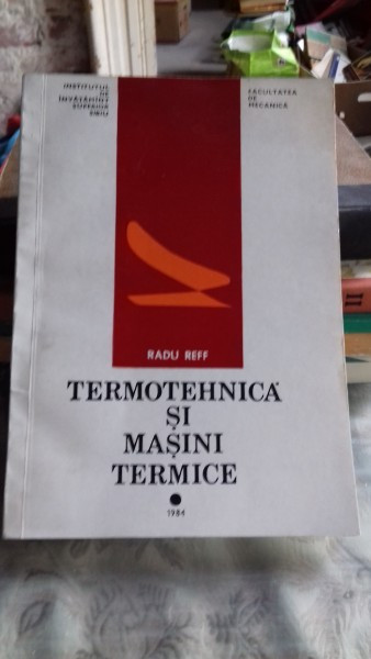 TERMOTEHNICA SI MASINI TERMICE - RADU REFF