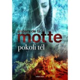 Pokoli t&eacute;l - Anders de la Motte