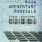 Noua Amenintare Mondiala: Cyber-Terorismul - James F. Dunnigan