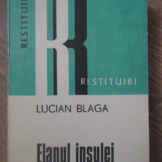 ELANUL INSULEI-LUCIAN BLAGA