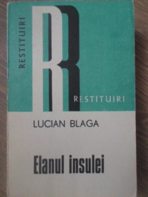 ELANUL INSULEI-LUCIAN BLAGA foto