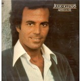 Vinil LP Julio Iglesias &ndash; Aimer La Vie (EX)