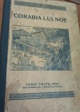 CORABIA LUI NOE IOSIF TRIFA 1933