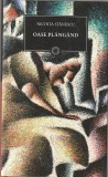 NICHITA STANESCU - OASE PLANGAND ( JURNALUL 119 ) 2011