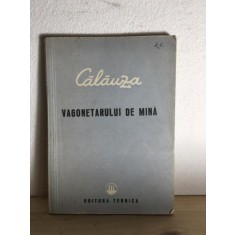 Calauza Vagonetarului de Mina