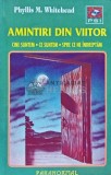 Amintiri din viitor - 2000 - Phyllis M. Whitehead (H217), Lucman