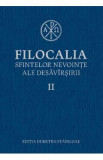 Filocalia 2 Sfintelor nevointe ale desavirsirii ed.2017