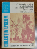 O istorie traita a razboiului de independenta 1877-1878